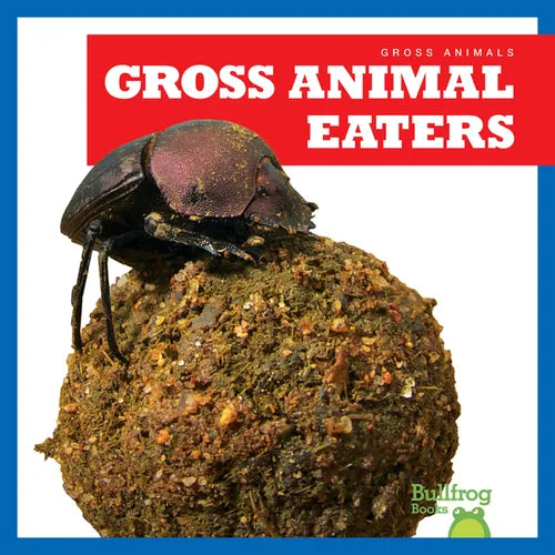 Gross Animal Eaters - Paperback