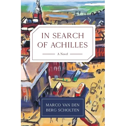 In Search of Achilles - Paperback