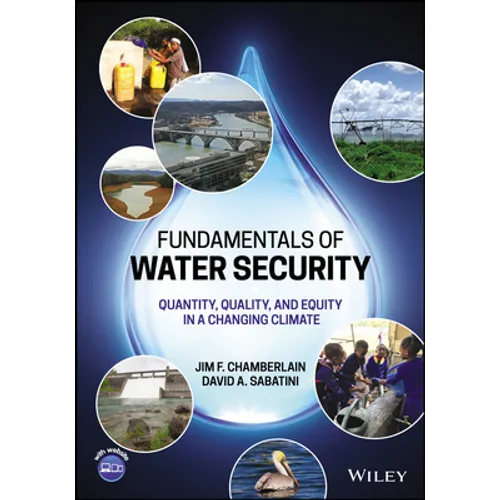 Fundamentals of Water Security: Quantity, Quality, and Equity in a Changing Climate - Paperback