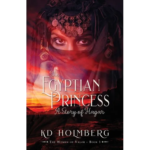 The Egyptian Princess: A Story of Hagar - Paperback
