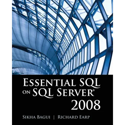 Essential SQL on SQL Server 2008: . - Paperback