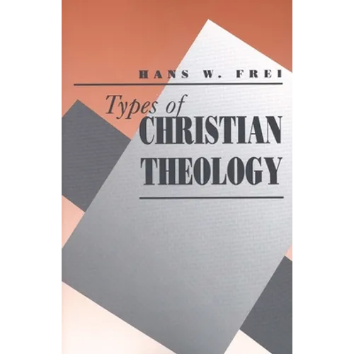 Types of Christian Theology - Paperback