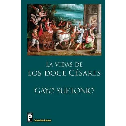 Las vidas de los doce Cesares - Paperback