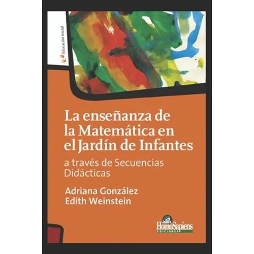 La Enseñanza de la Matemática En El Jardín de Infantes: a través de secuencias didácticas - Paperback
