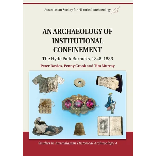 An Archaeology of Institutional Confinement - Paperback
