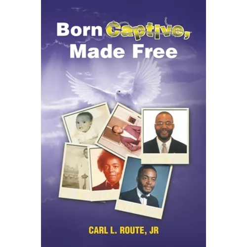 Born Captive, Made Free - Paperback