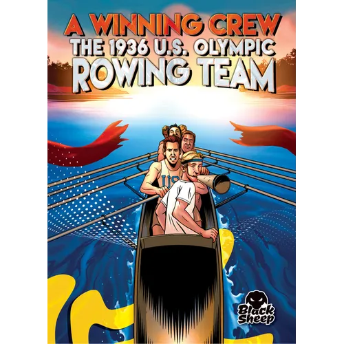 A Winning Crew: The 1936 U.S. Olympic Rowing Team - Library Binding