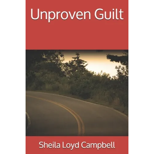 Unproven Guilt - Paperback