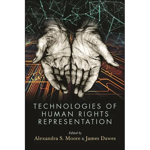 Technologies of Human Rights Representation - Hardcover