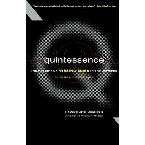 Quintessence: The Mystery of Missing Mass in the Universe - Paperback