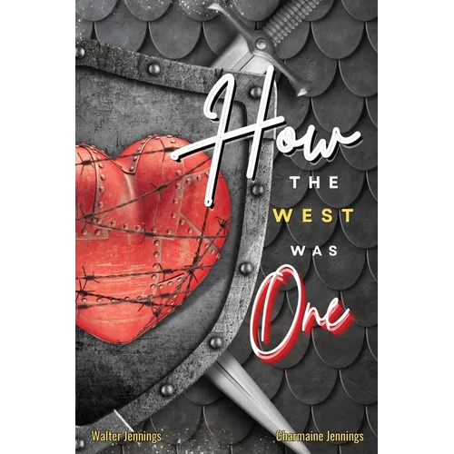 How the West Was One - Paperback