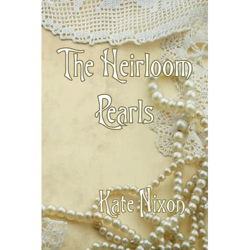 The Heirloom Pearls - Paperback