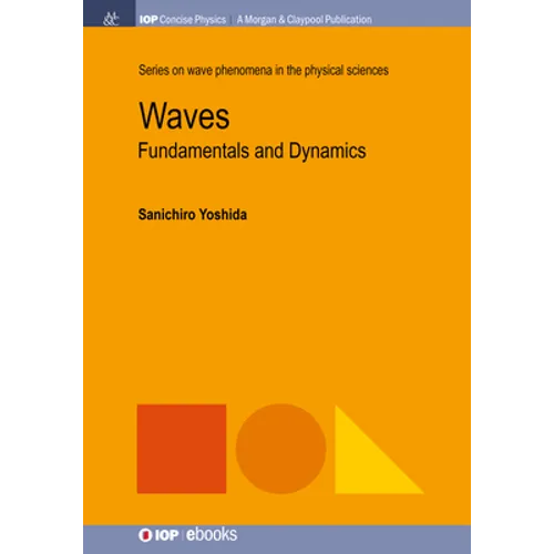 Waves: Fundamentals and Dynamics - Hardcover
