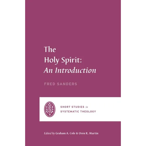 The Holy Spirit: An Introduction - Paperback