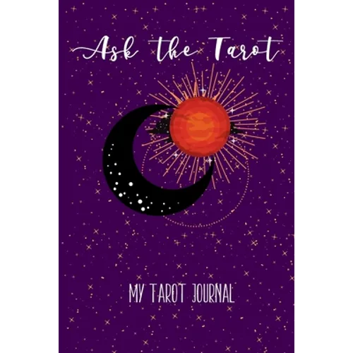 Ask the Tarot: My Tarot Journal - Paperback