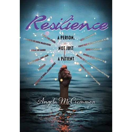 Resilience: A Person, Not Just a Patient - Paperback