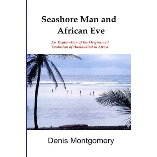 Seashore Man & African Eve Third Edition - Paperback
