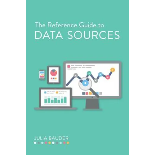 The Reference Guide to Data Sources - Paperback