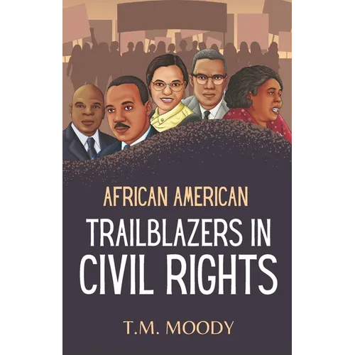 African American Trailblazers in Civil Rights - Paperback