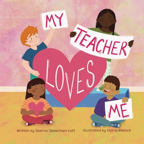 My Teacher Loves Me: A book about loving far beyond words - Paperback