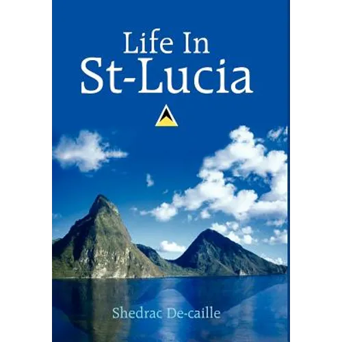Life In St-Lucia - Hardcover