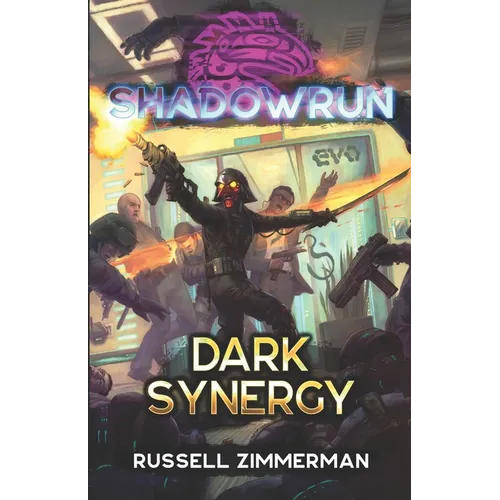 Shadowrun: Dark Synergy - Paperback