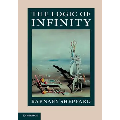 The Logic of Infinity - Paperback