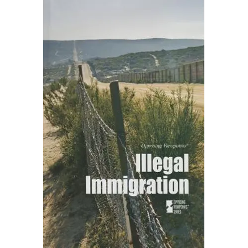 Illegal Immigration - Paperback