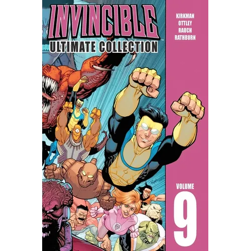 Invincible: The Ultimate Collection Volume 9 - Hardcover