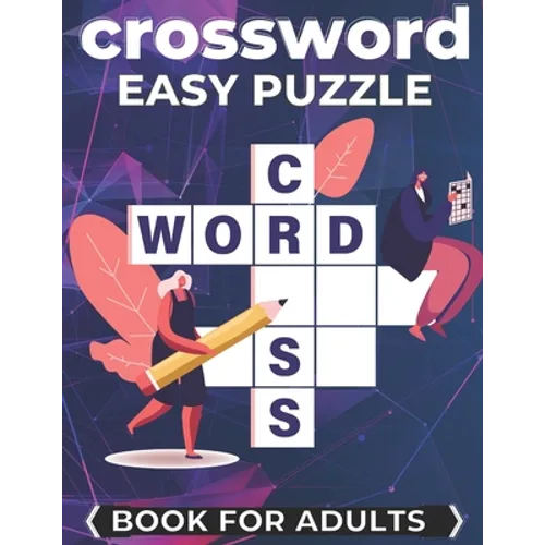 Crossword Easy Puzzle Book For Adults: Cross Words Activity Puzzlebook - Paperback