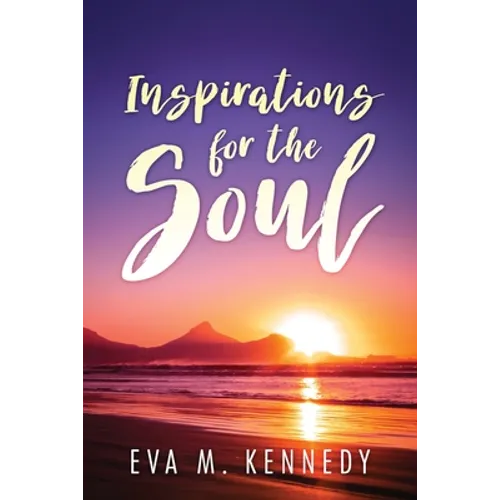 Inspirations for the Soul - Paperback