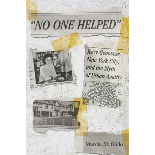 No One Helped: Kitty Genovese, New York City, and the Myth of Urban Apathy - Paperback