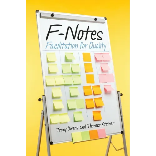 F-Notes: Facilitation for Quality - Paperback