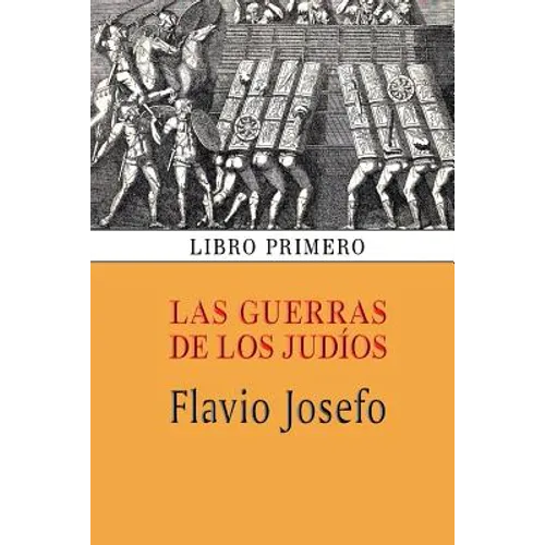 Las guerras de los judíos (Libro primero) - Paperback