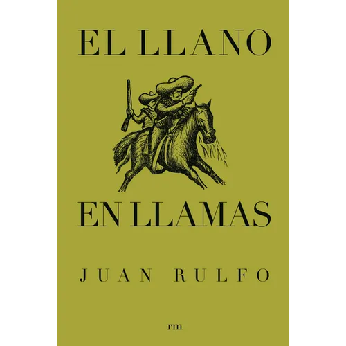 El Llano En Llamas: The Burning Plain, Spanish Edition - Paperback