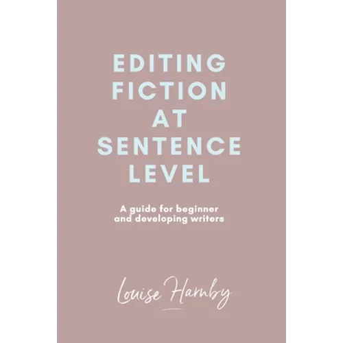 Editing Fiction at Sentence Level - Paperback