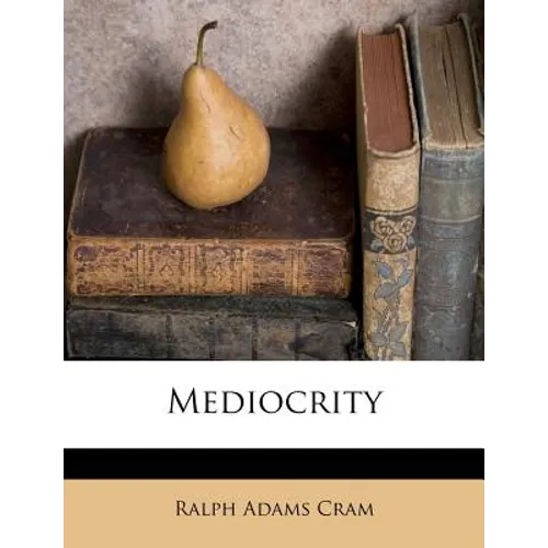 Mediocrity - Paperback