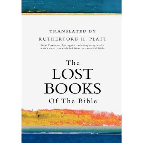 The Lost Books of the Bible - Paperback