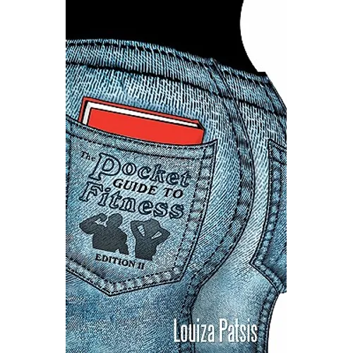 Pocket Guide to Fitness: Edition II - Paperback
