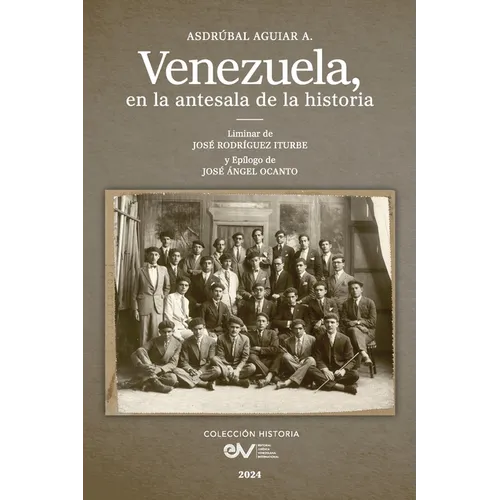 Venezuela. En La Antesala de la Historia - Paperback