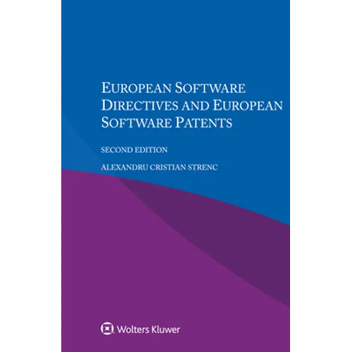 European Software Directives and European Software Patents - Paperback