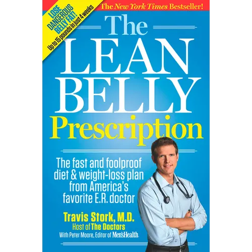 The Lean Belly Prescription: The Fast and Foolproof Diet and Weight-Loss Plan from America's Favorite E.R. Doctor - Paperback