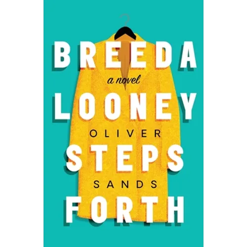Breeda Looney Steps Forth - Paperback