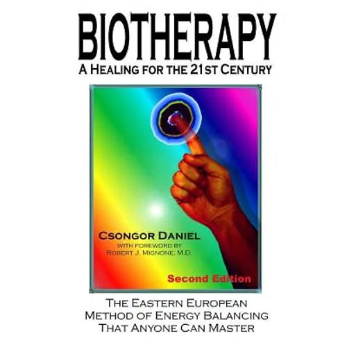 Biotherapy: a healing for the 21st century - Paperback