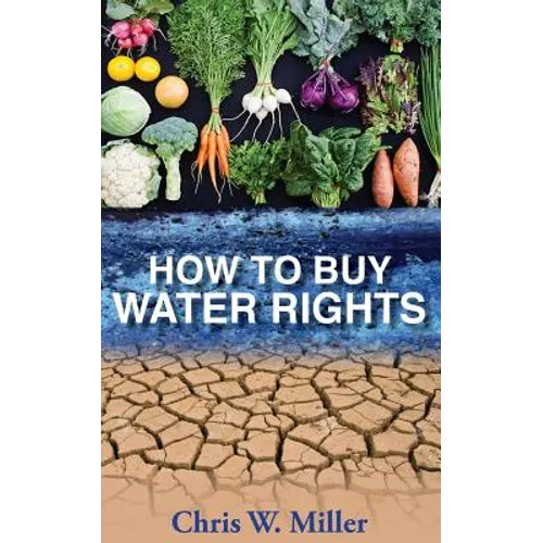 How to Buy Water Rights - Paperback