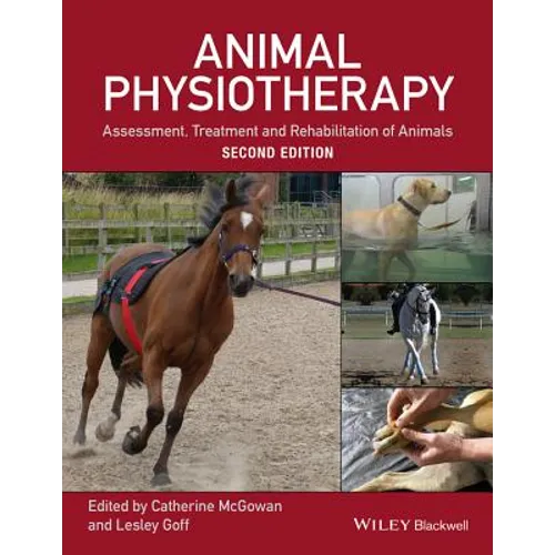 Animal Physiotherapy: Assessment, Treatment and Rehabilitation of Animals - Paperback