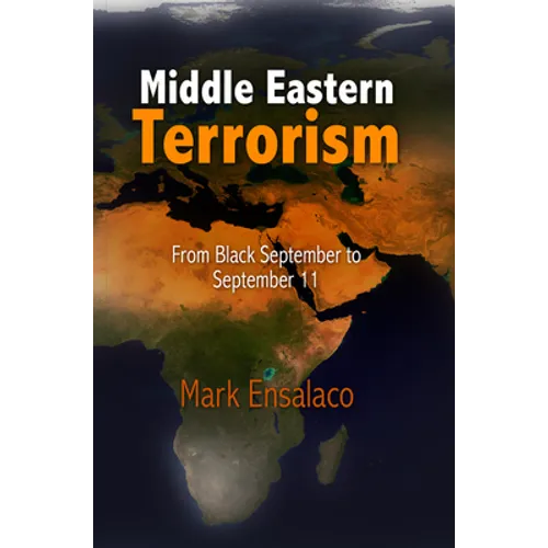 Middle Eastern Terrorism: From Black September to September 11 - Paperback