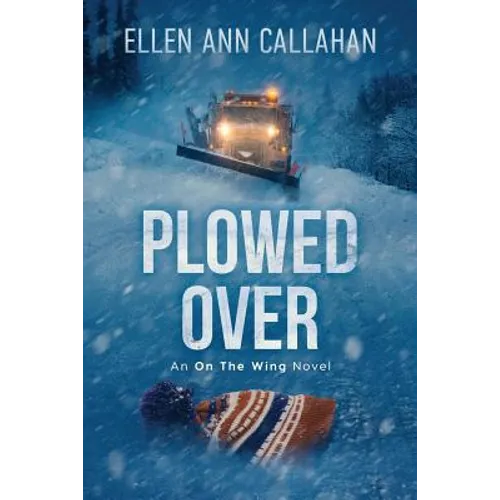 Plowed Over: On the Wing - Paperback