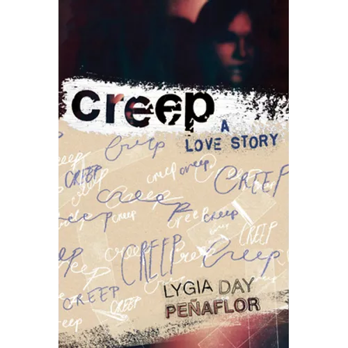 Creep: A Love Story - Hardcover