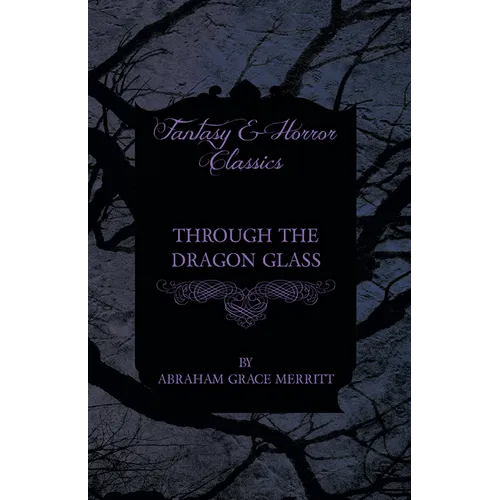 Through the Dragon Glass - Paperback